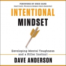 Intentional Mindset by David Anderson