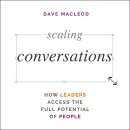 Scaling Conversations by Dave MacLeod