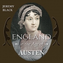 England in the Age of Austen by Jeremy Black