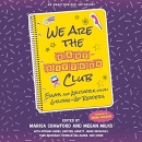 We Are the Baby-Sitters Club by Marisa Crawford