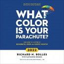 What Color Is Your Parachute? 2022 by Richard Bolles