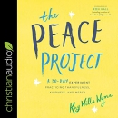 The Peace Project by Kay Wills Wyma