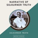 Narrative of Sojourner Truth by Sojourner Truth