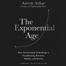 The Exponential Age by Azeem Azhar