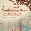 A Rich and Tantalizing Brew by Jeanette M. Fregulia