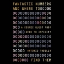 Fantastic Numbers and Where to Find Them by Antonio Padilla