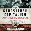 Gangsters of Capitalism by Jonathan M. Katz