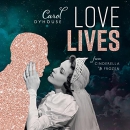 Love Lives: From Cinderella to Frozen by Carol Dyhouse