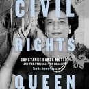 Civil Rights Queen by Tomiko Brown-Nagin