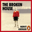 The Broken House by Horst Kruger