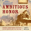 Ambitious Honor by James E. Mueller