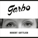 Garbo: Her Life, Her Films by Robert Gottlieb