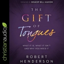 The Gift of Tongues by Robert Henderson