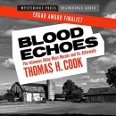 Blood Echoes by Thomas H. Cook