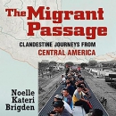The Migrant Passage by Noelle Kateri Brigden