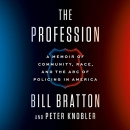 The Profession by Bill Bratton