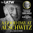 A Good Day at Auschwitz by Stephen Tobolowsky