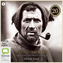 An Unsung Hero: Tom Crean, Antarctic Survivor by Michael Smith