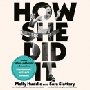 How She Did It by Molly Huddle