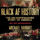 Black AF History: The Un-Whitewashed Story of America by Michael Harriot