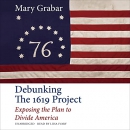 Debunking the 1619 Project by Mary Grabar