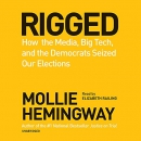 Rigged by Mollie Hemingway