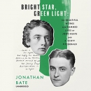 Bright Star, Green Light by Jonathan Bate