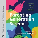 Parenting Generation Screen by Jonathan McKee