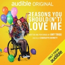 Reasons You Should(n't) Love Me by Amy Trigg