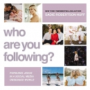 Who Are You Following? by Sadie Robertson Huff