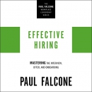 Effective Hiring by Paul Falcone
