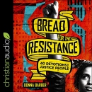 Bread for the Resistance by Donna Barber