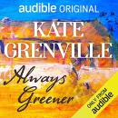 Always Greener by Kate Grenville