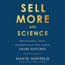 Sell More with Science by David Hoffeld