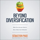 Beyond Diversification by Sebastien Page