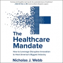 The Healthcare Mandate by Nicholas Webb