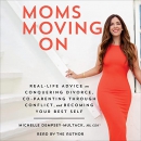 Moms Moving On by Michelle Dempsey-Multack