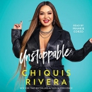 Unstoppable by Chiquis Rivera