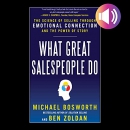 What Great Salespeople Do by Michael T. Bosworth