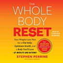 The Whole Body Reset by Stephen Perrine