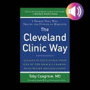 The Cleveland Clinic Way by Toby Cosgrove