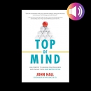 Top of Mind by John Hall