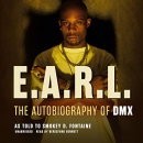 E.A.R.L.: The Autobiography of DMX by DMX