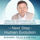 The Next Step in Human Evolution by Eckhart Tolle