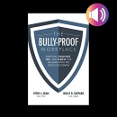 The Bully-Proof Workplace by Peter J. Dean