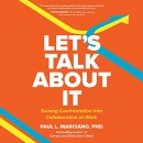 Let's Talk About It by Paul L. Marciano