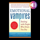 Emotional Vampires by Albert J. Bernstein