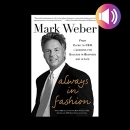 Always in Fashion: From Clerk to CEO by Mark Weber