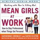 Mean Girls at Work by Katherine Crowley