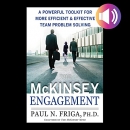 The McKinsey Engagement by Paul N. Friga
